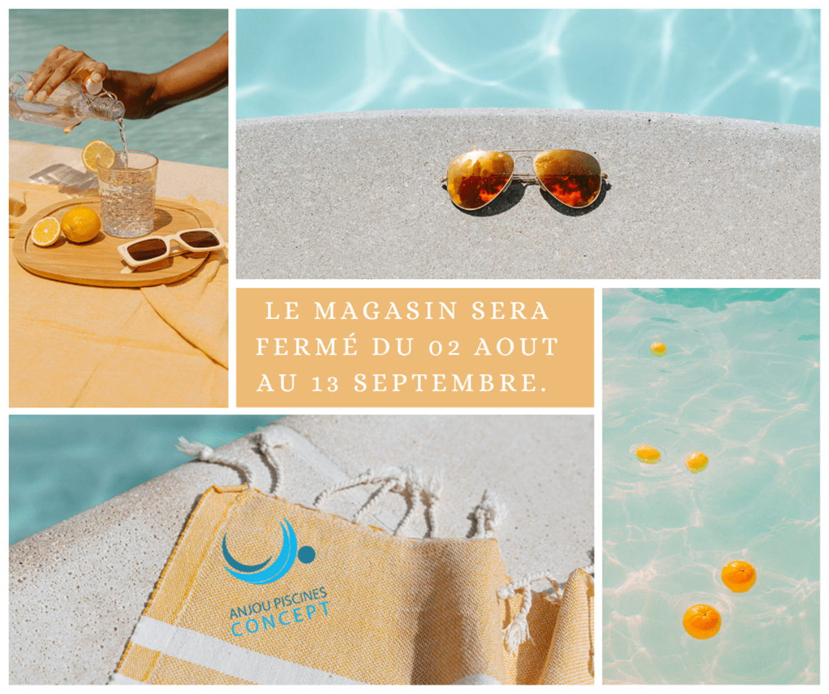 Fermeture Estivale magasin