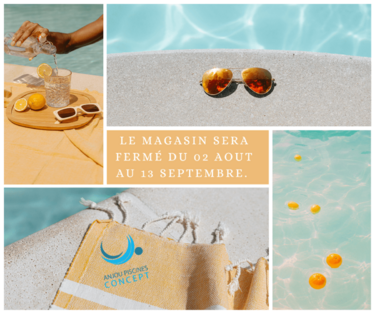 Fermeture Estivale magasin